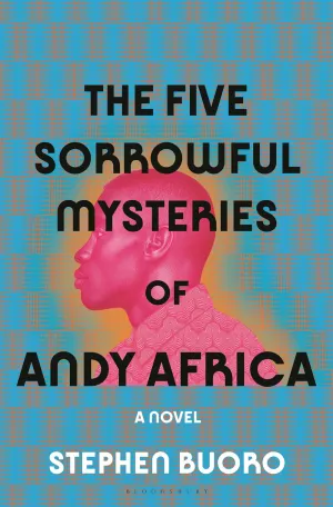 The Five Sorrowful Mysteries of Andy Africa